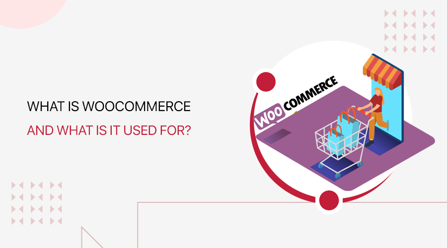 What is WooCommerce
