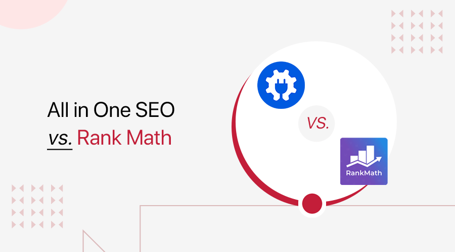 All in One SEO vs Rank Math