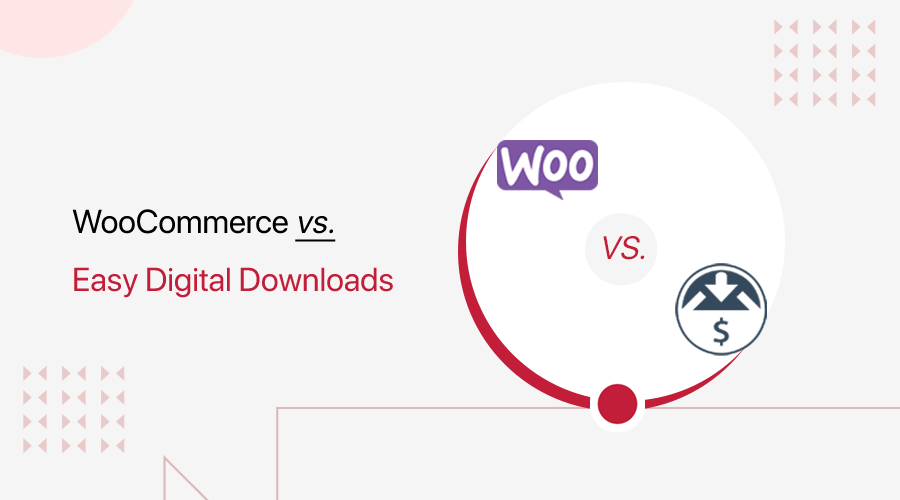 WooCommerce vs Easy Digital Downloads