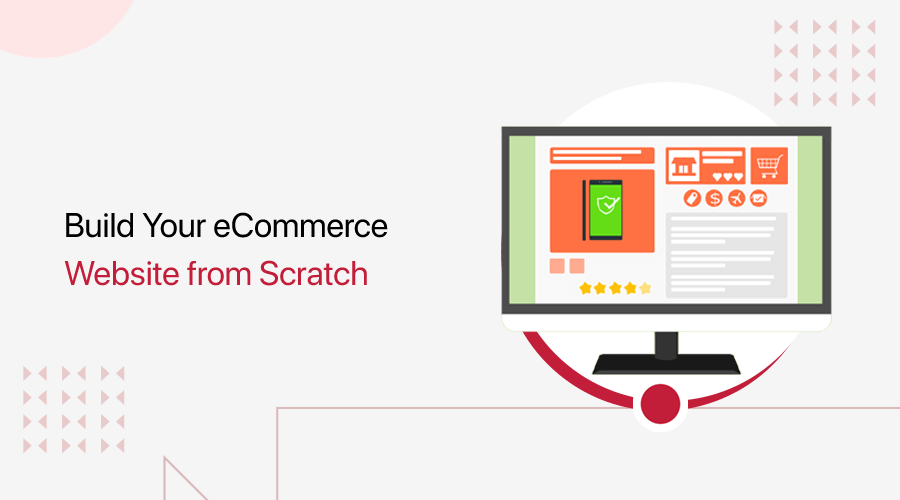 How to Build an eCommerce Website