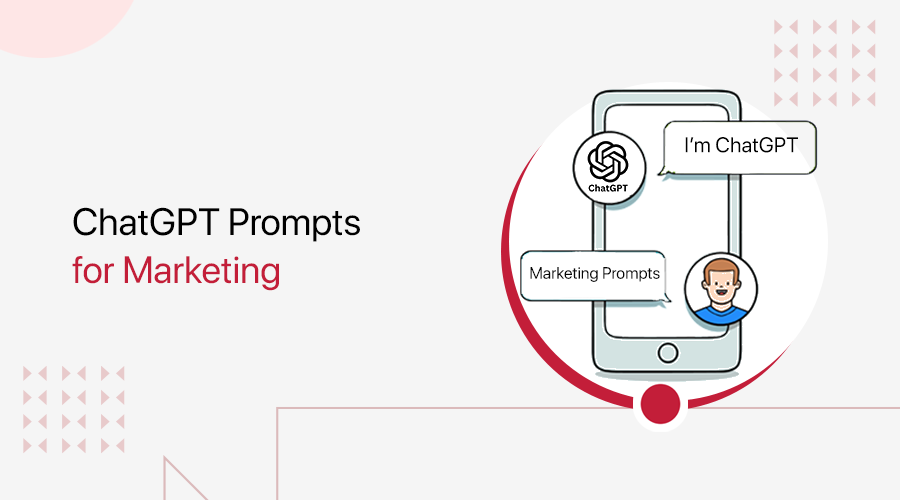 ChatGPT Prompts for Marketing