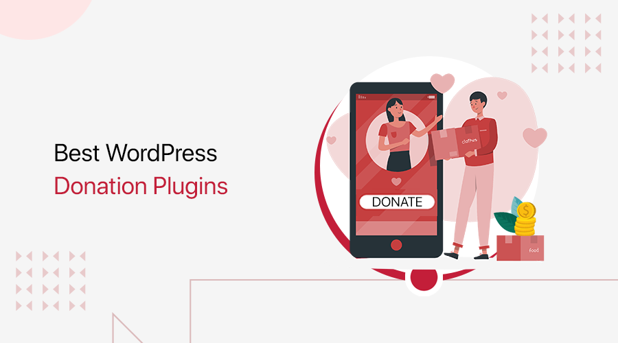 Best WordPress Donation Plugins