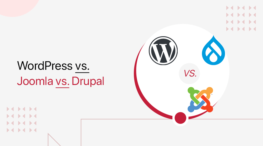 WordPress vs Joomla vs Drupal